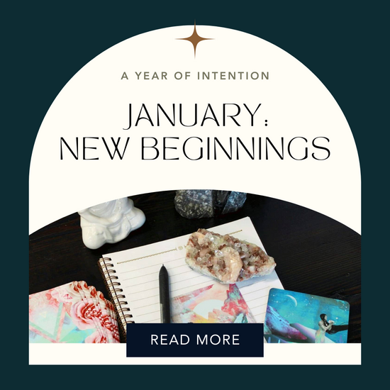 Selene Stone new blog post. A Year of Intention: January: New Beginnings.