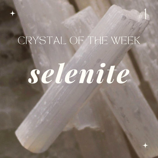 Selenite: "Stone of Liquid Light"