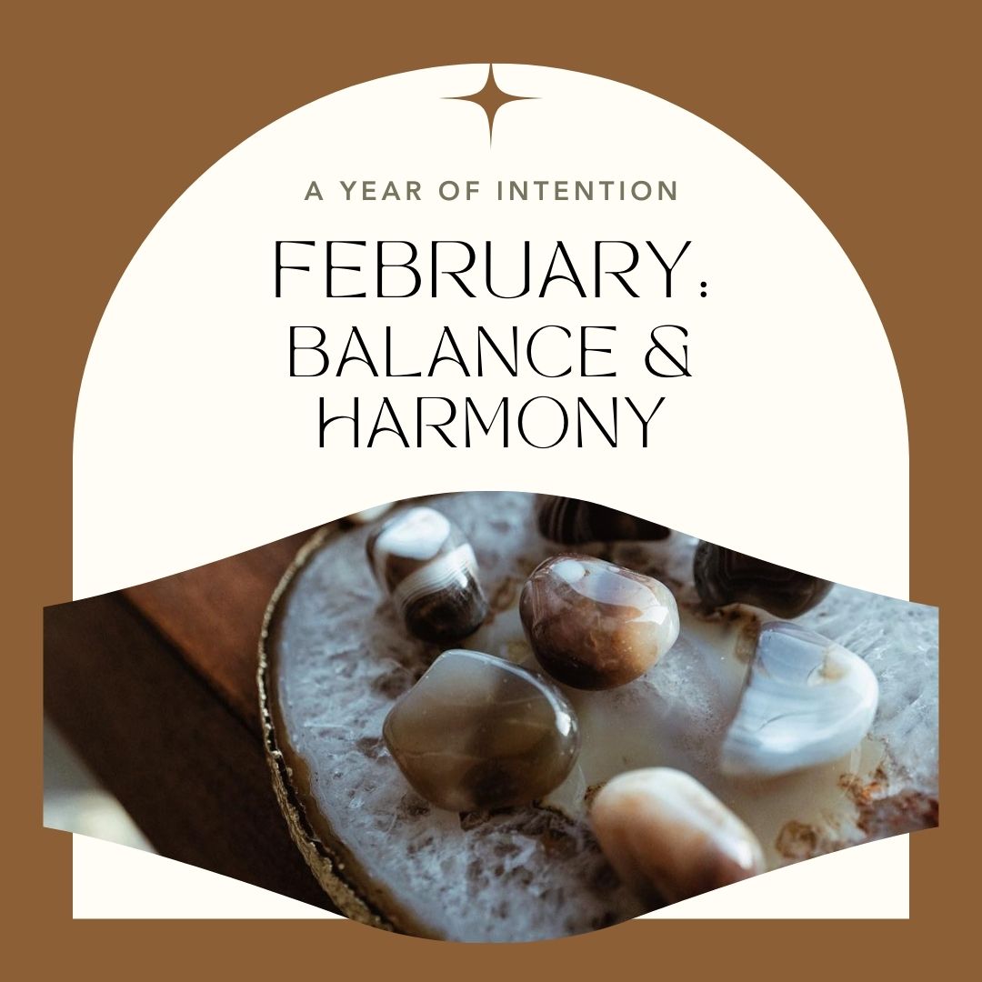 February intention setting for balance and harmony