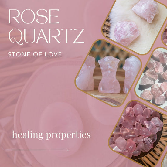 Rose Quartz: Stone of Love