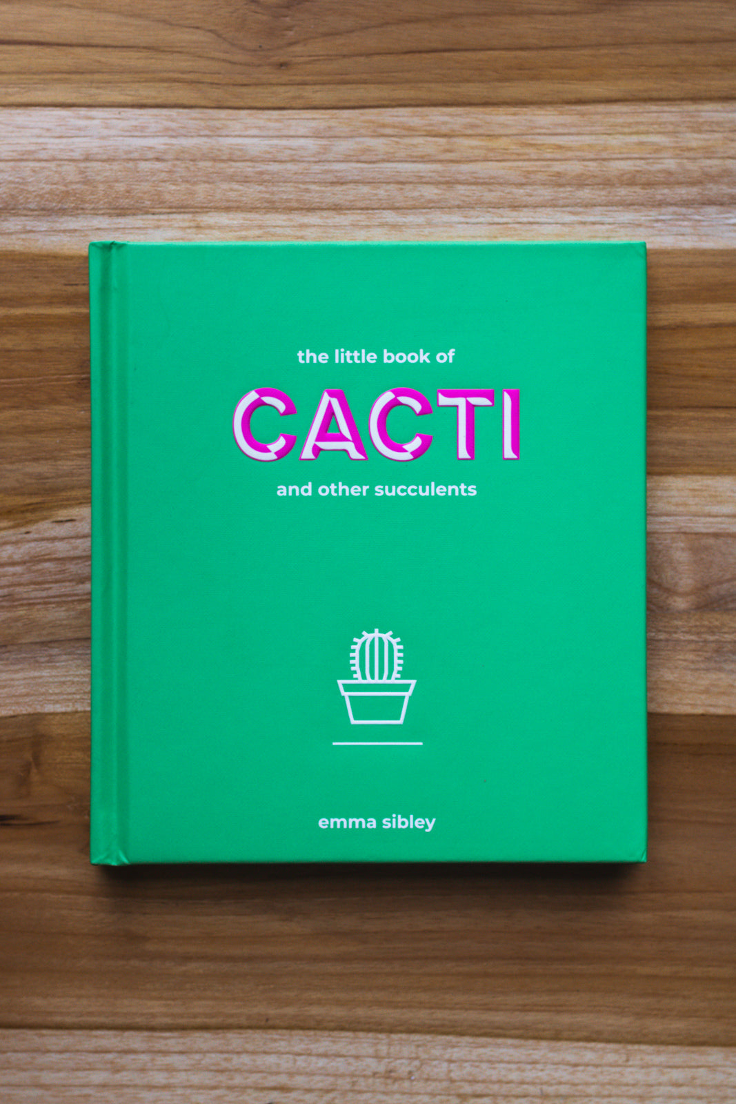 the complete book of cacti and succulents The Little Book of Cacti and Other Succulents – Selene Stone