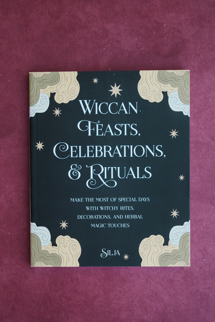 Wiccan Feasts, Celebrations, and Rituals