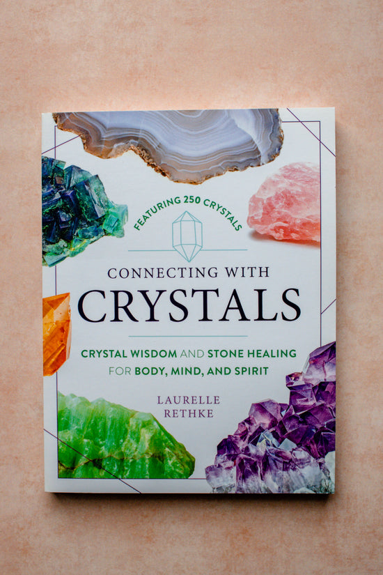 Connecting with Crystals